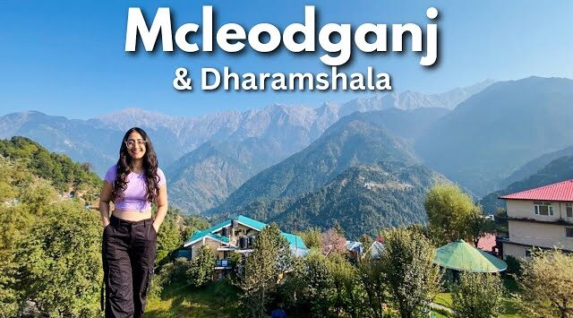 solo female traveler visiting Mcleodganj and Dharmashala